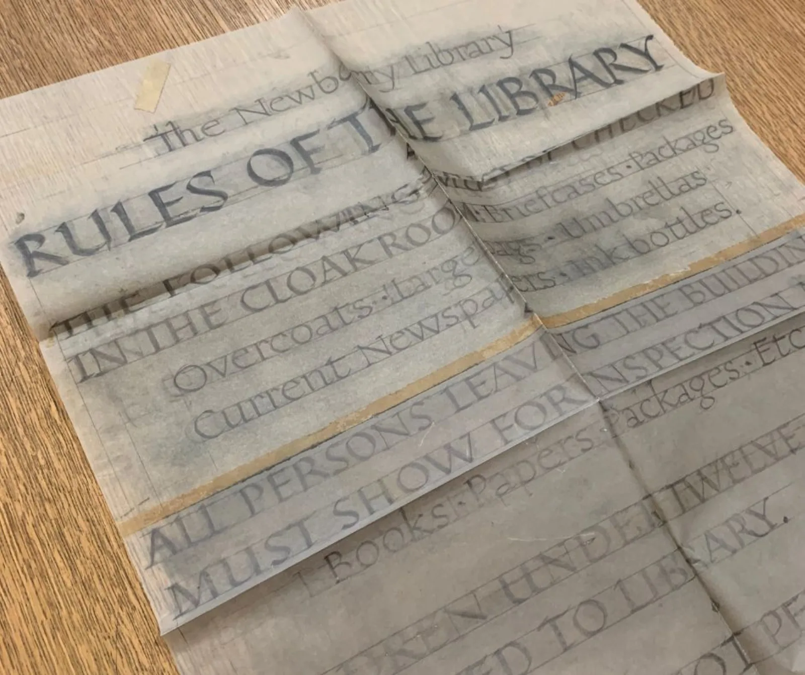 Rules of the Library on tracing paper Hayes’s mockup of his “Rules of the Library” sign is done in pencil and on tracing paper.